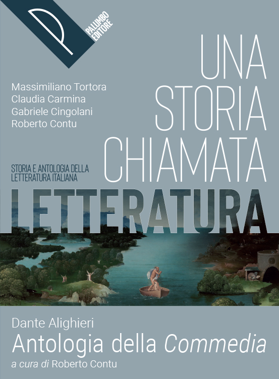 Una storia chiamata letteratura -  Antologia della Commedia